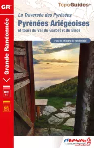 Carte GR10 Topoguide Pyrénées Ariégeoises et GRP Val de Garbet et du Biros, de Bagnères-de-Luchon à Mérens-les-Vals
