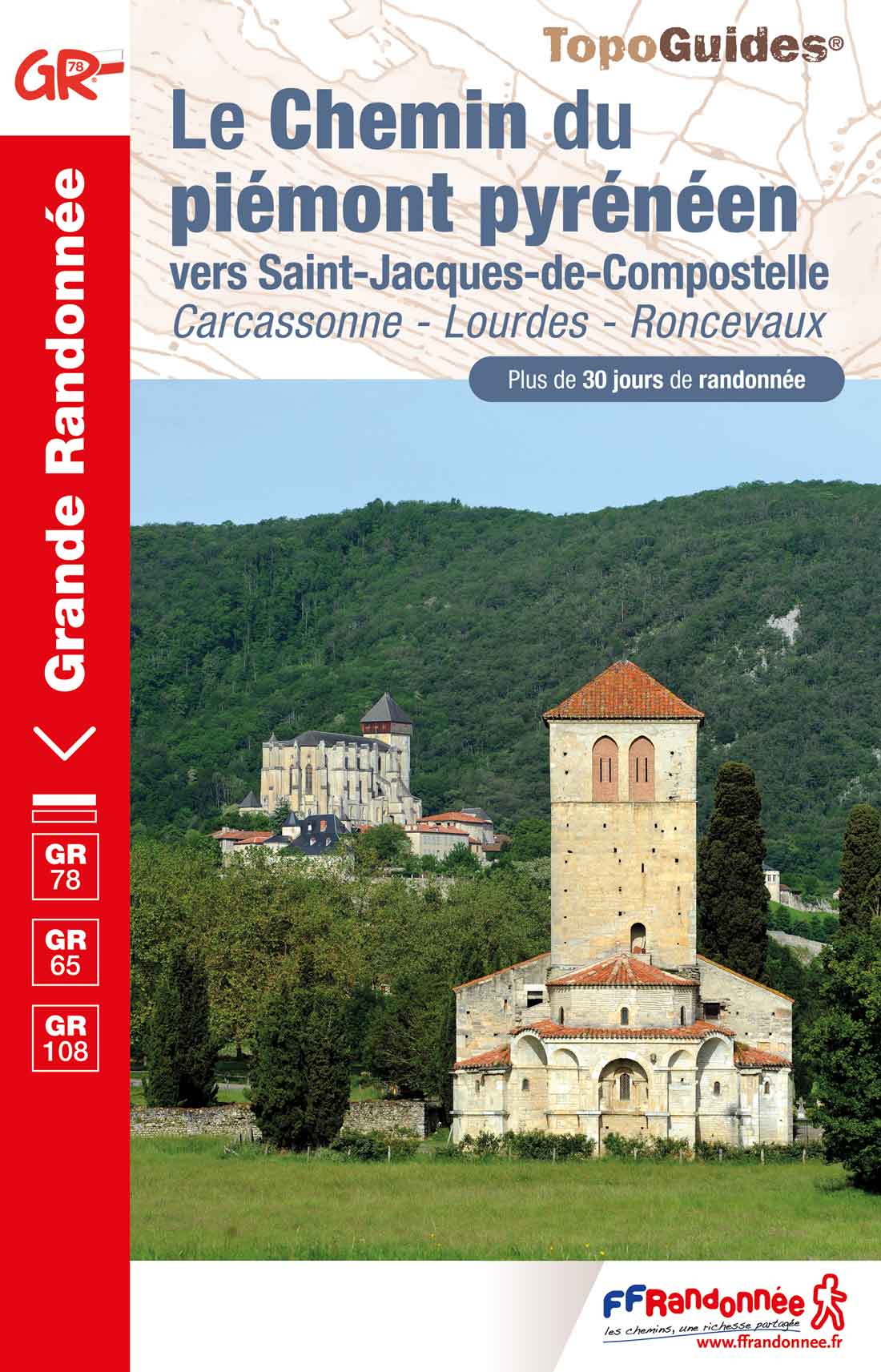 Topoguide GR78 le Chemin du piémont pyrénéen vers Saint-Jacques-de-Compostelle
