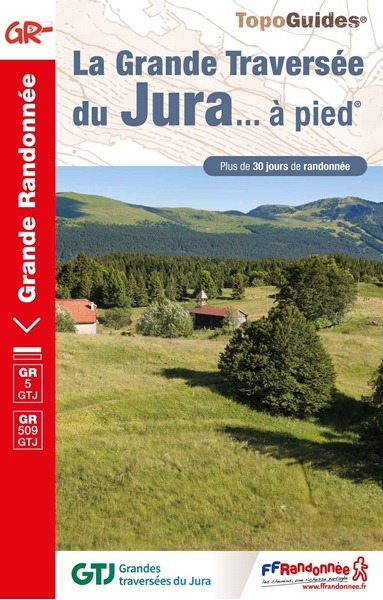 Topoguide de la traversée du Jura à pied
