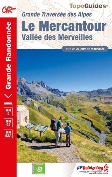Topoguide de la Grande traversée des Alpes à pied - Mercantour - FFRandonnée