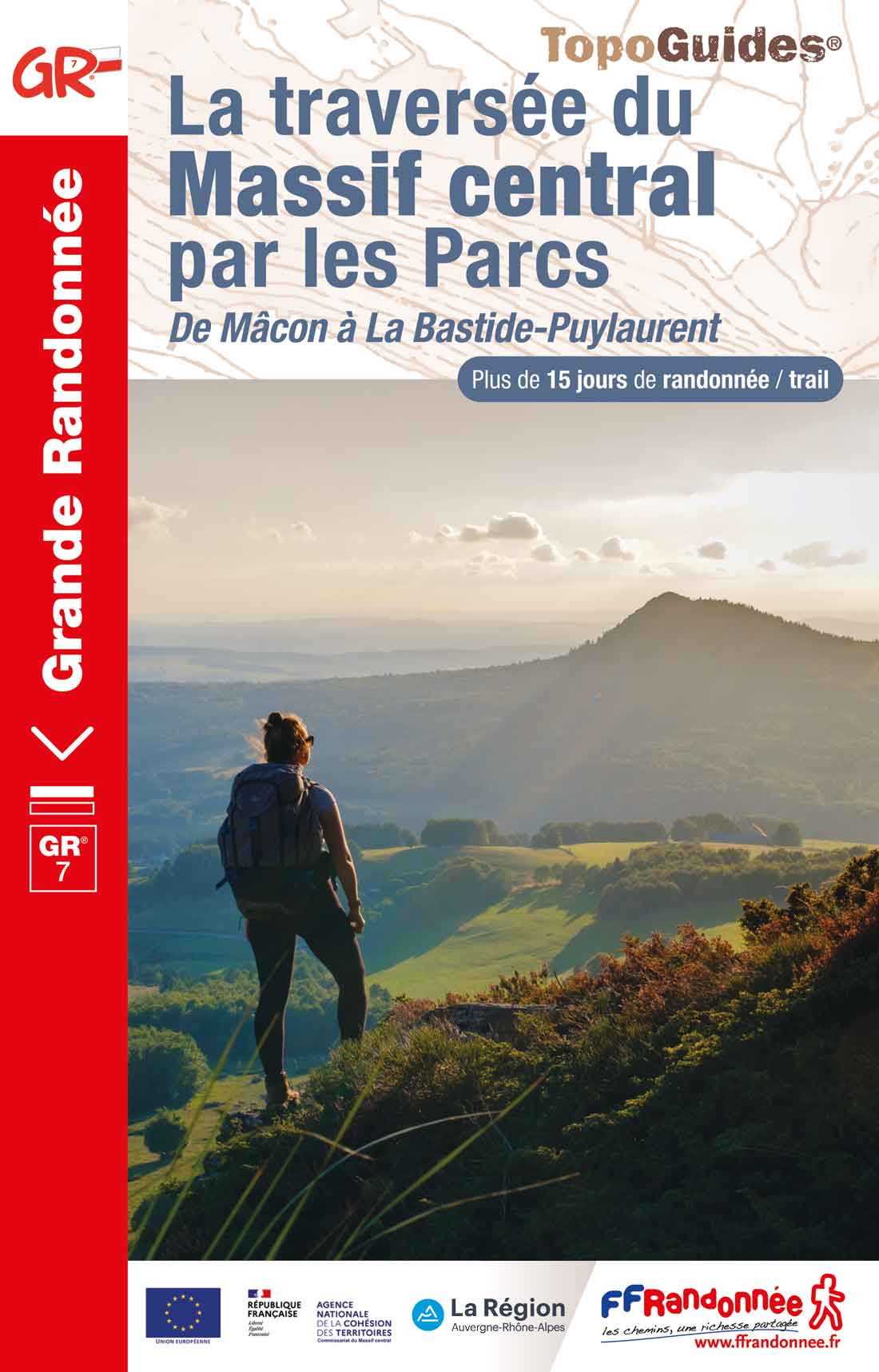 Topoguide la traversée du massif central par les parcs Macon La Bastide-Puylaurent