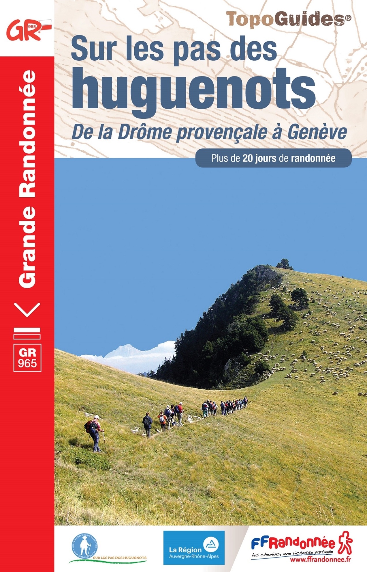 Topoguide GR965 sur les pas des Huguenots