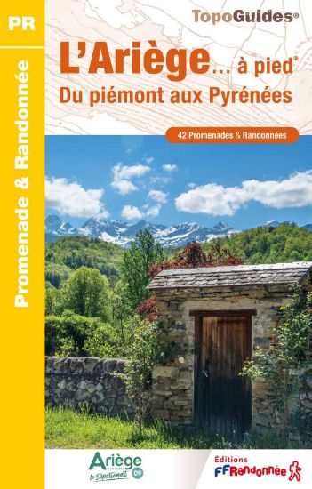 Topoguide L'Ariège à pied, du piémont aux Pyrénées