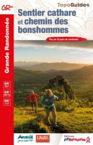 Topoguide Sentier cathare et chemin des Bonshommes GR®367 et GR®107